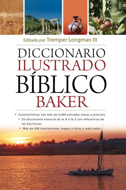 Vorderes Coverbild Diccionario Ilustrado Bíblico Baker(the Baker Illustrated Bible Dictionary)