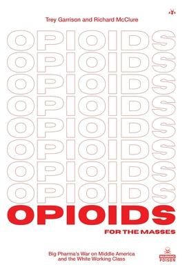 Vorderes Coverbild Opioids for the Masses