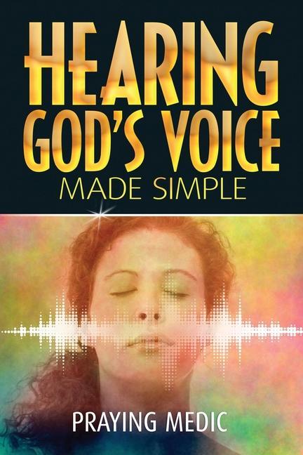 Vorderes Coverbild Hearing God's Voice Made Simple