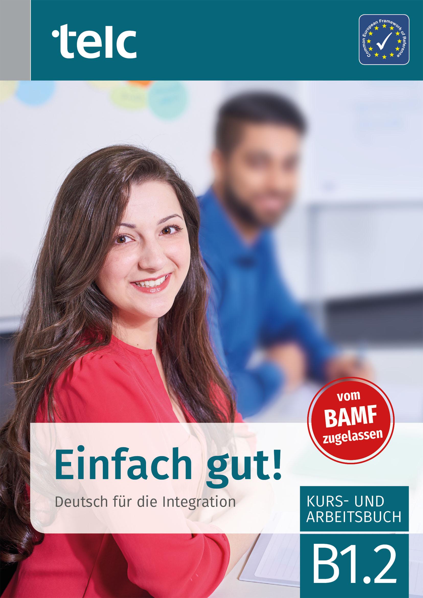 Vorderes Coverbild Einfach gut! Deutsch für die Integration B1.2 Kurs-und Arbeitsbuch