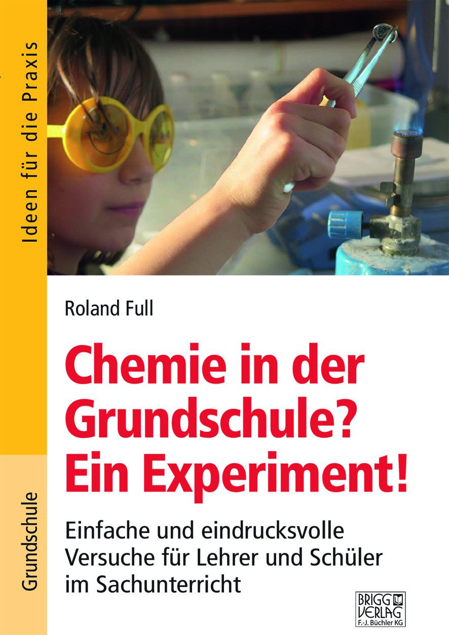 Vorderes Coverbild Chemie in der Grundschule? Ein Experiment!