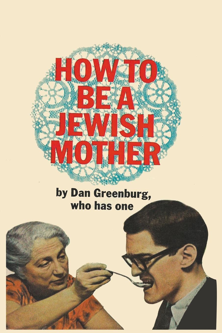 Vorderes Coverbild How to be a Jewish Mother