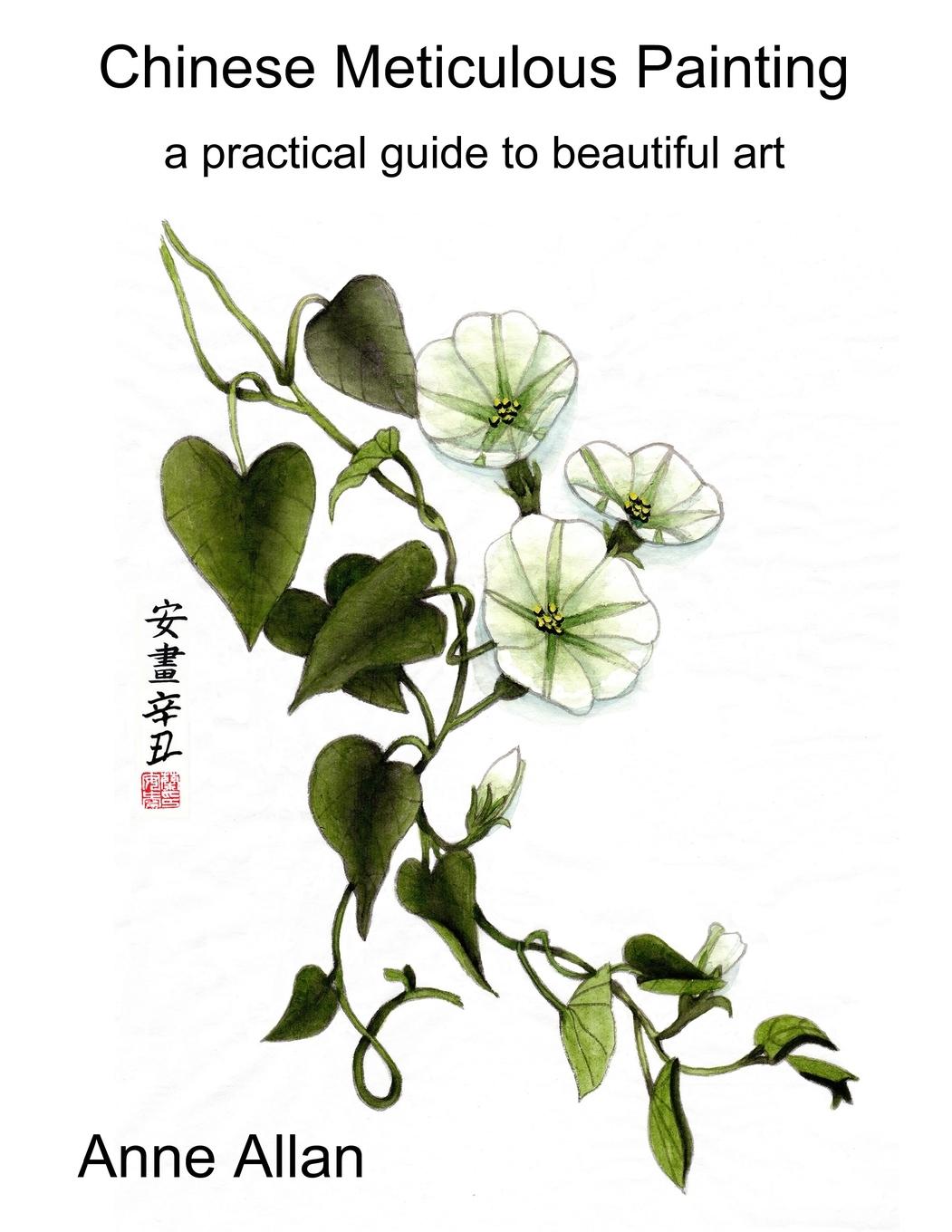 Vorderes Coverbild Chinese Meticulous Painting - a practical guide to beautiful art
