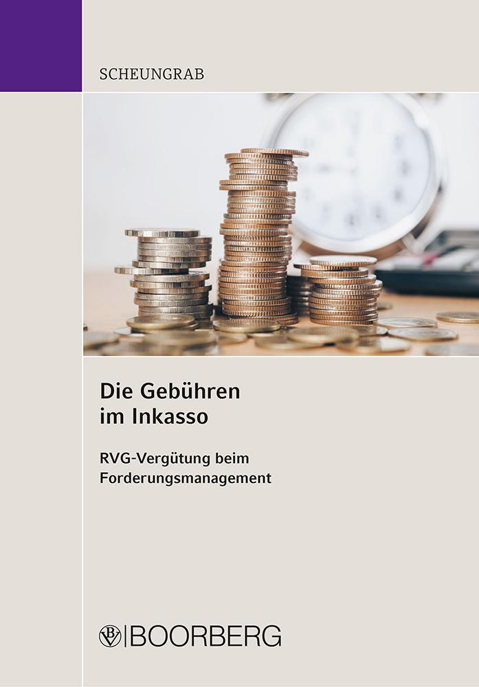 Vorderes Coverbild Die Gebühren im Inkasso