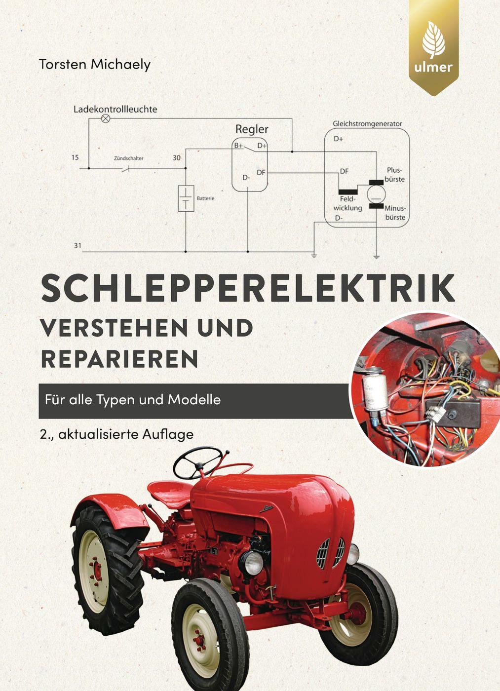 Vorderes Coverbild Schlepperelektrik verstehen und reparieren