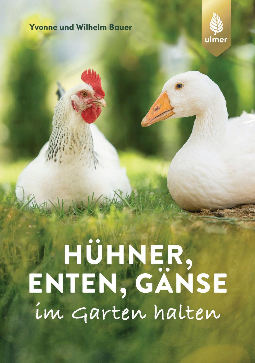 Vorderes Coverbild Hühner, Enten, Gänse im Garten halten