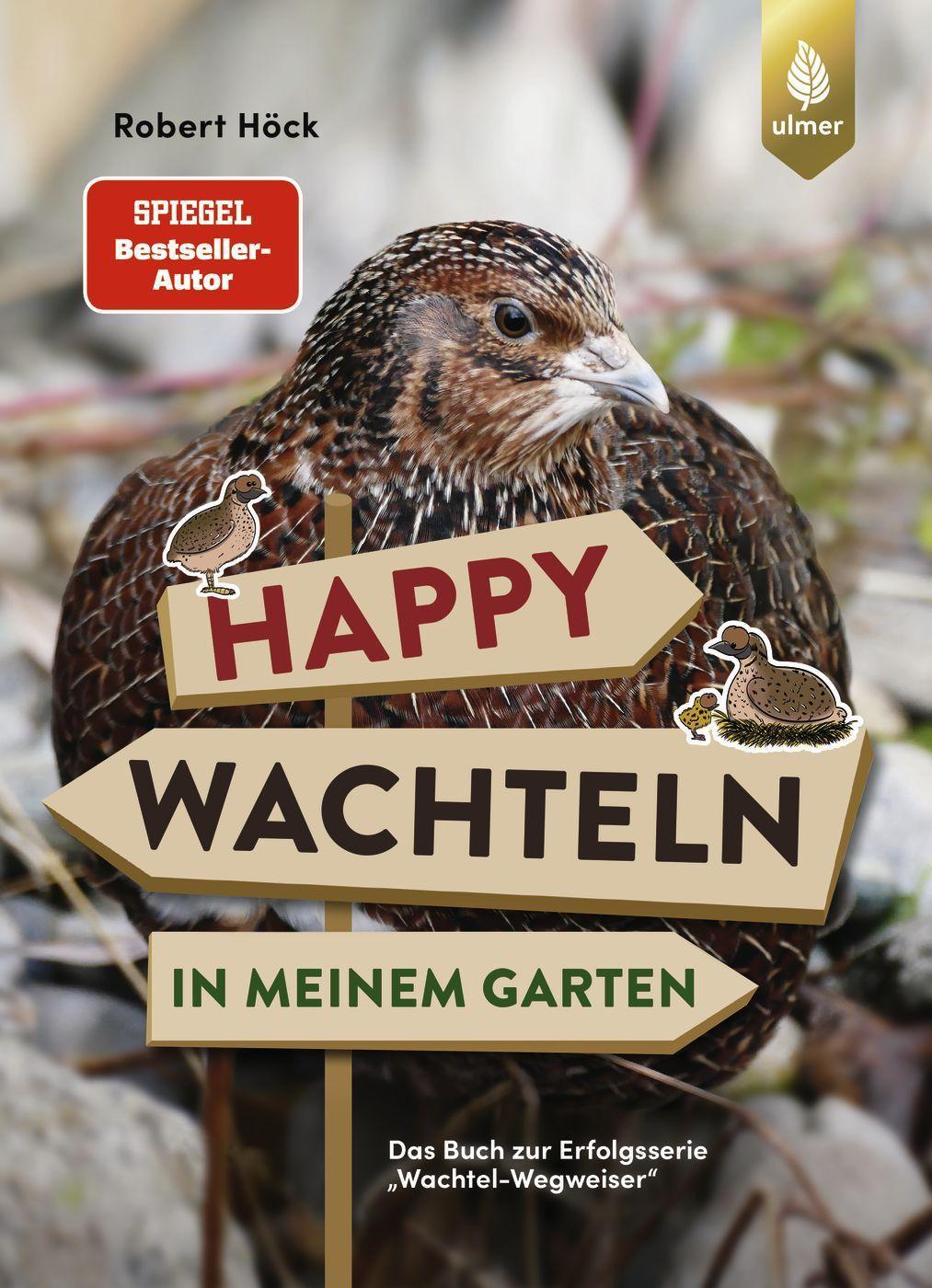 Vorderes Coverbild Happy Wachteln in meinem Garten