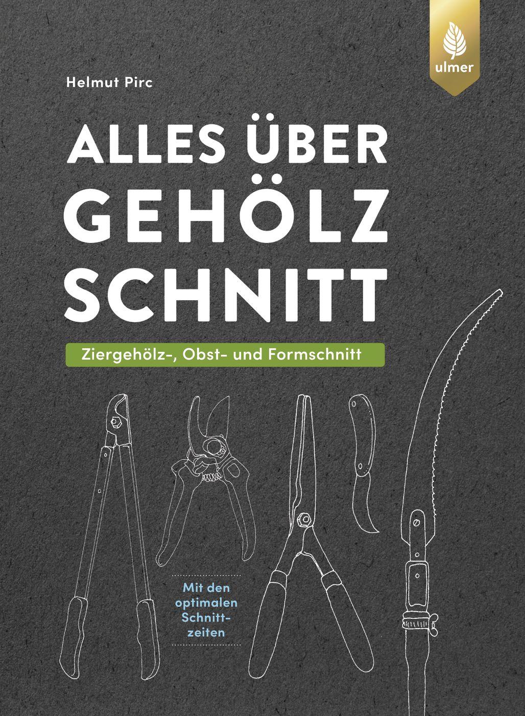 Vorderes Coverbild Alles über Gehölzschnitt