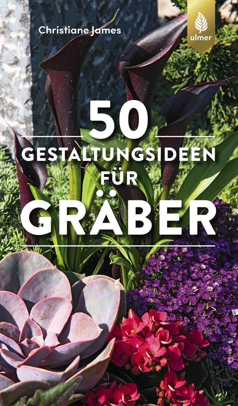 Vorderes Coverbild 50 Gestaltungsideen für Gräber