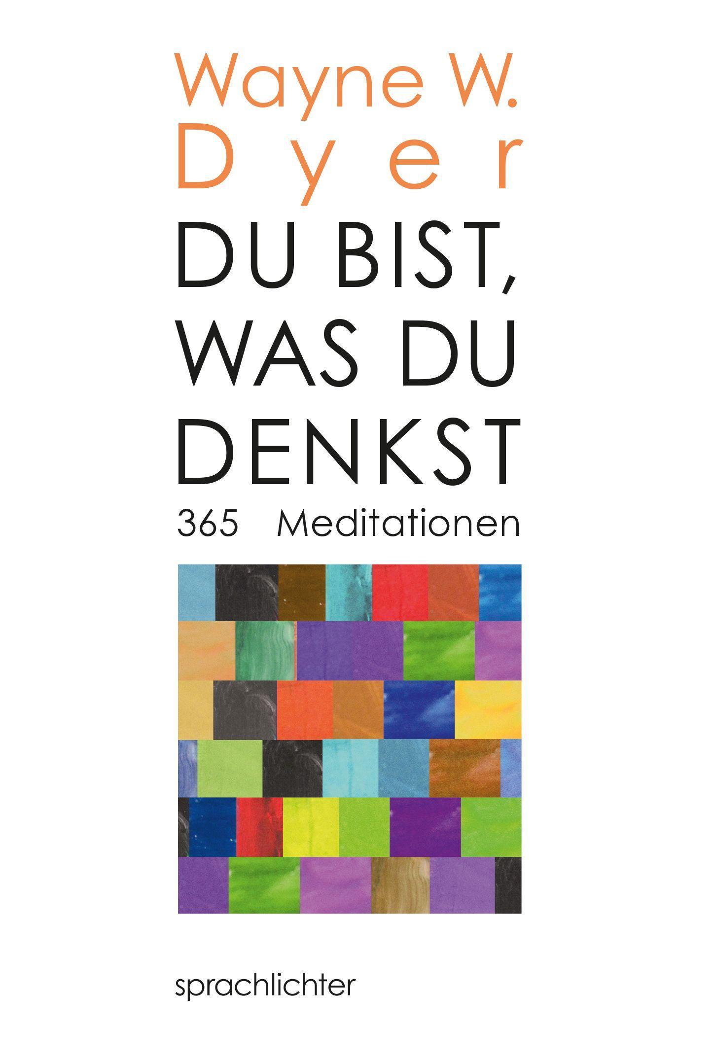Vorderes Coverbild Du bist, was Du denkst