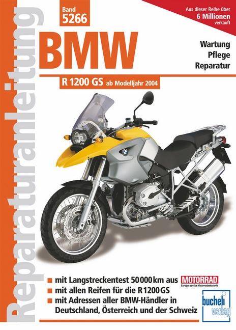 Vorderes Coverbild BMW R 1200 GS  Modelljahre 2004 bis 2010