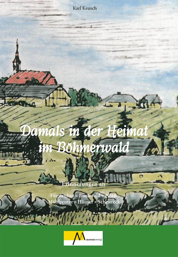 Vorderes Coverbild Damals in der Heimat im Böhmerwald