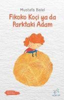 Vorderes Coverbild Fikoko Koci ya da Parktaki Adam