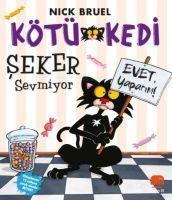 Vorderes Coverbild Kötü Kedi Seker Sevmiyor