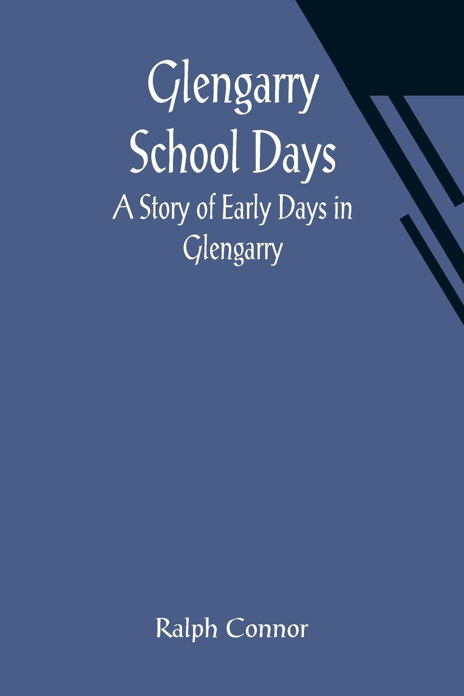 Vorderes Coverbild Glengarry School Days