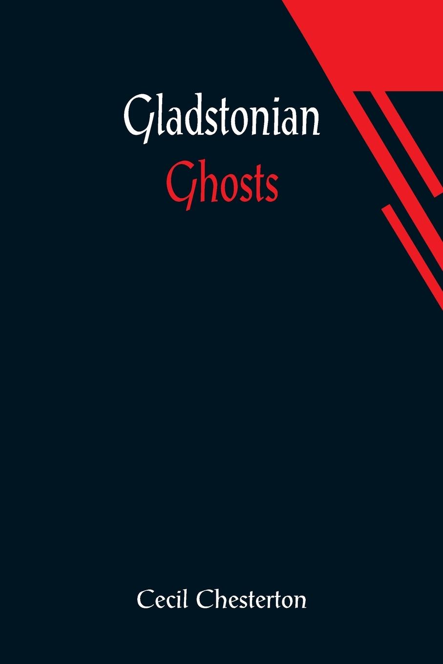 Vorderes Coverbild Gladstonian Ghosts