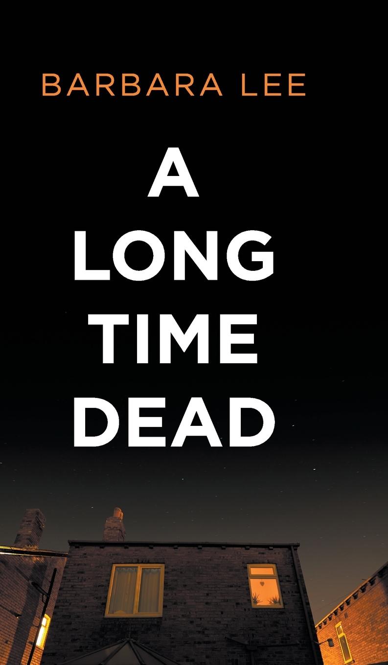 Vorderes Coverbild A Long Time Dead