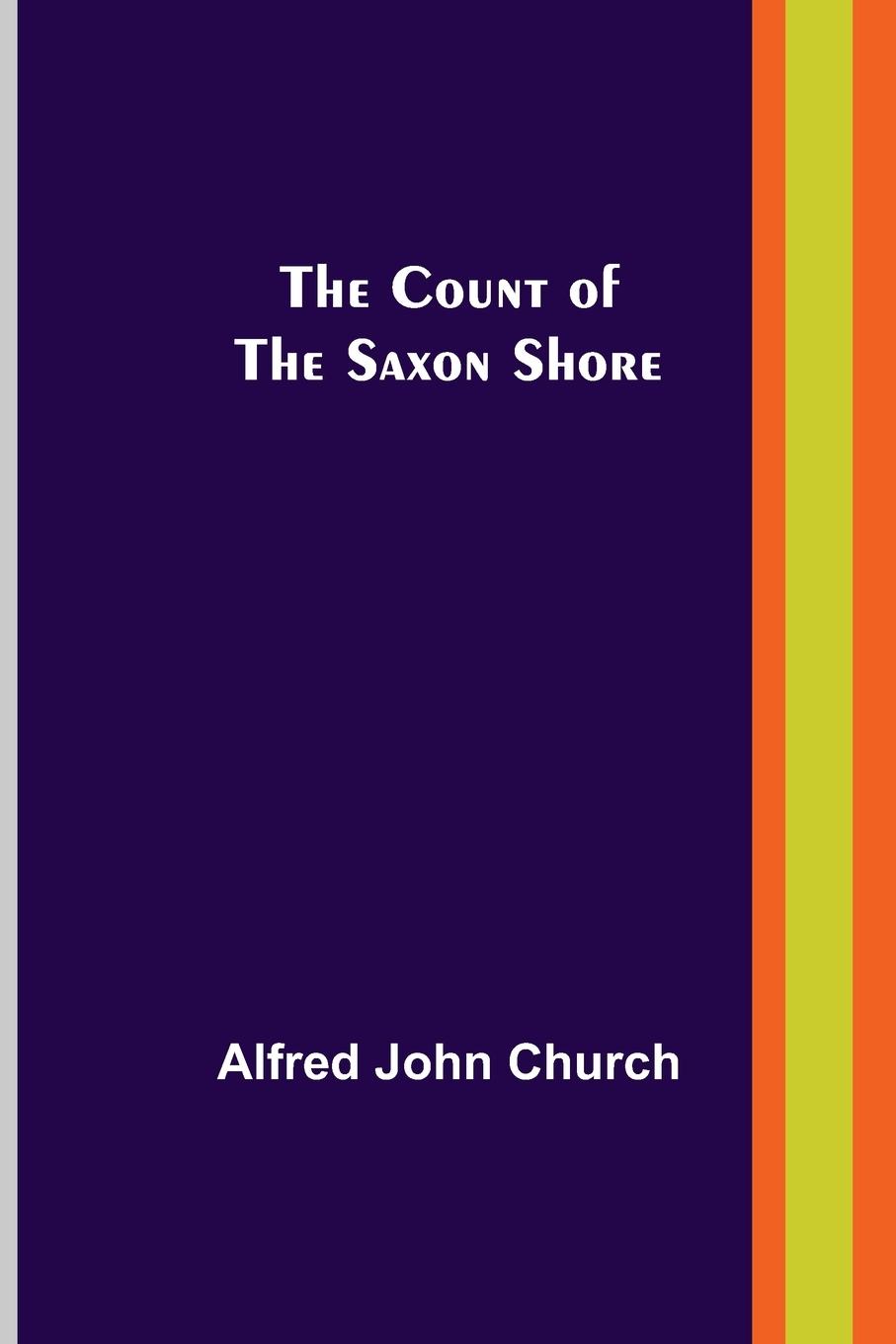 Vorderes Coverbild The Count of the Saxon Shore