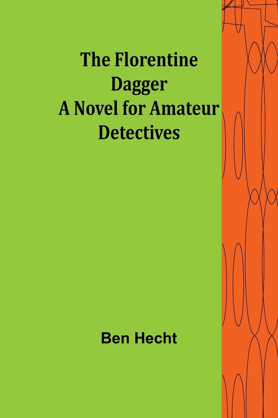 Vorderes Coverbild The Florentine Dagger A Novel for Amateur Detectives