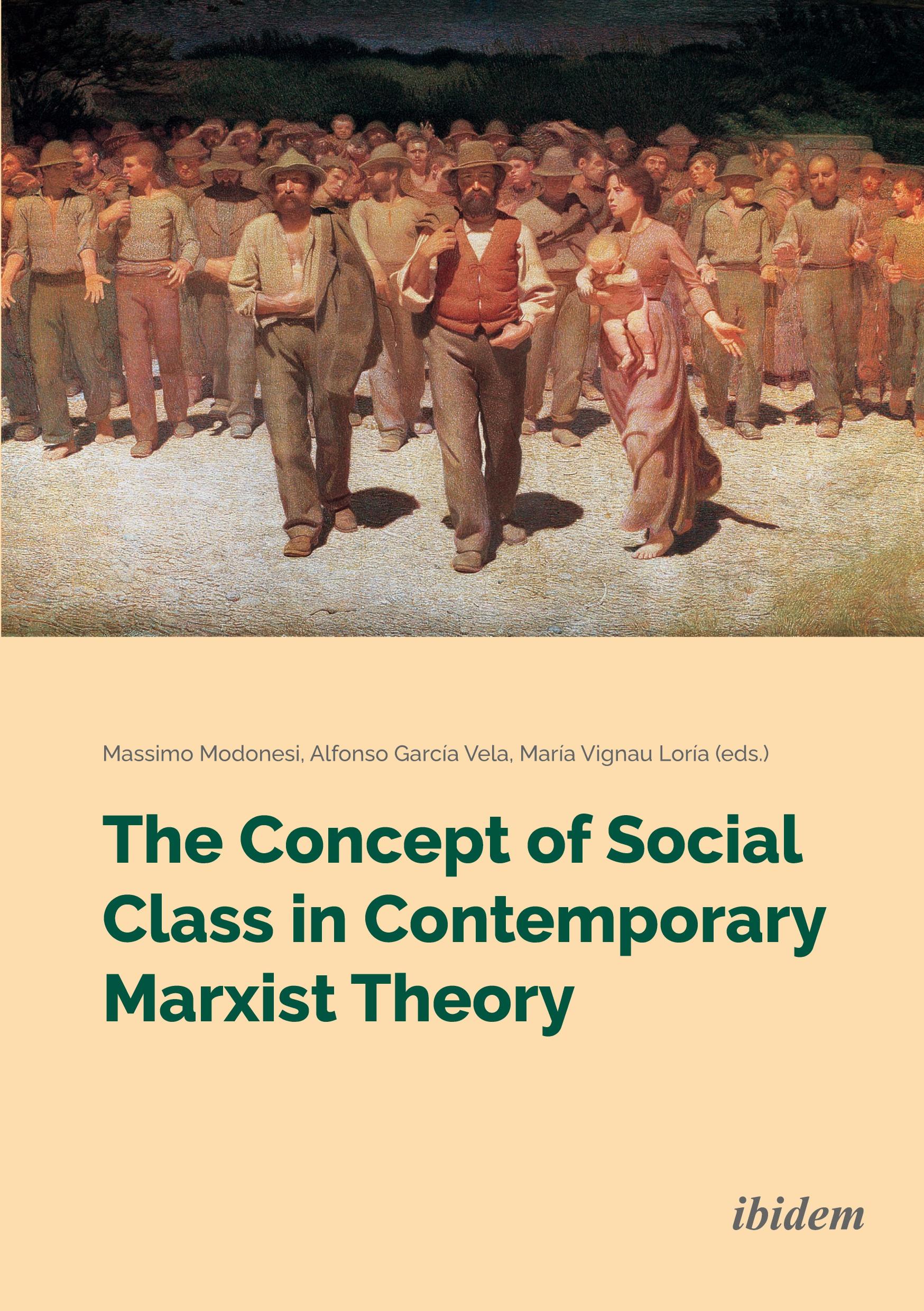 Vorderes Coverbild The Concept of Social Class in Contemporary Marxist Theory