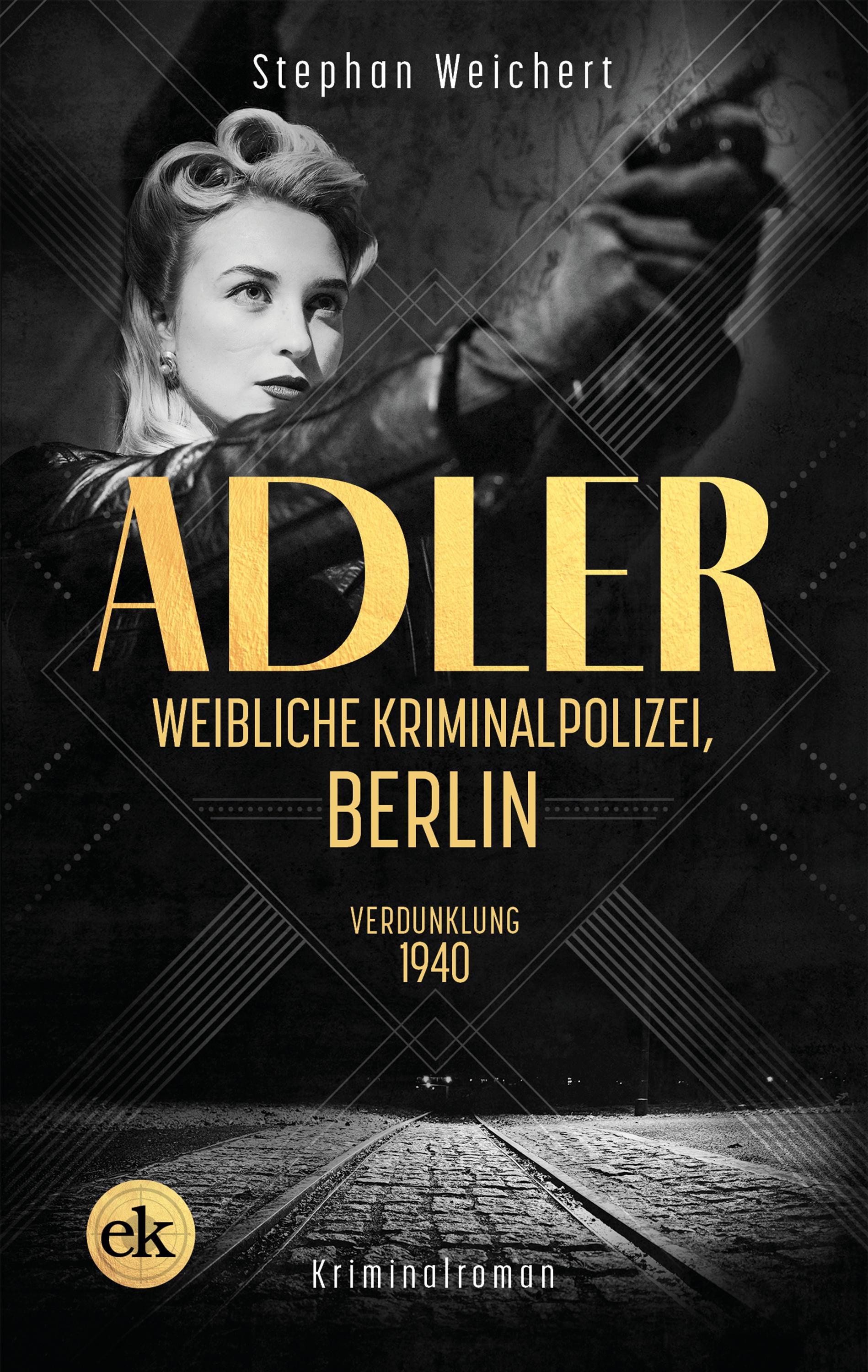 Vorderes Coverbild Adler, Weibliche Kriminalpolizei, Berlin