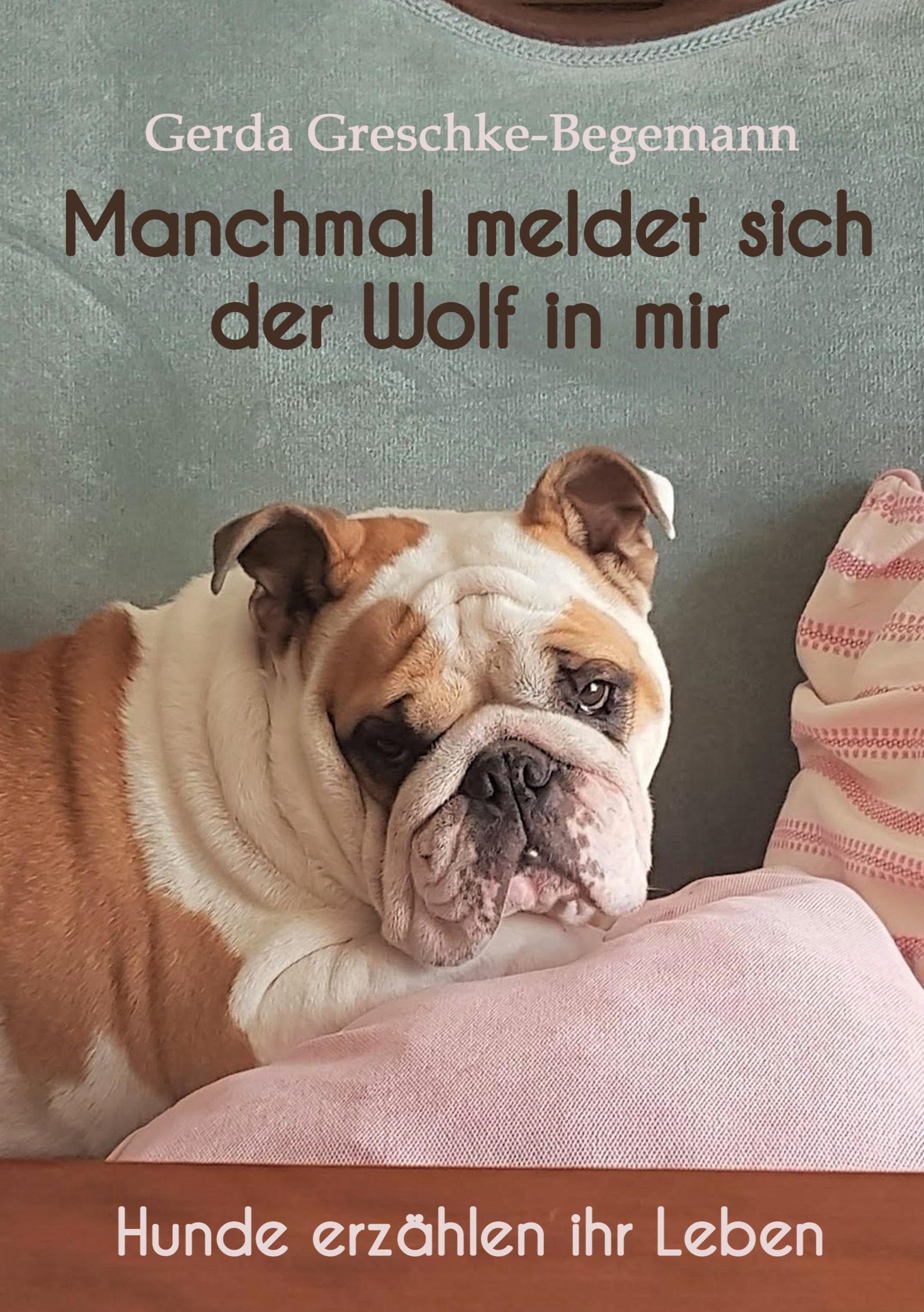 Vorderes Coverbild Manchmal meldet sich der Wolf in mir