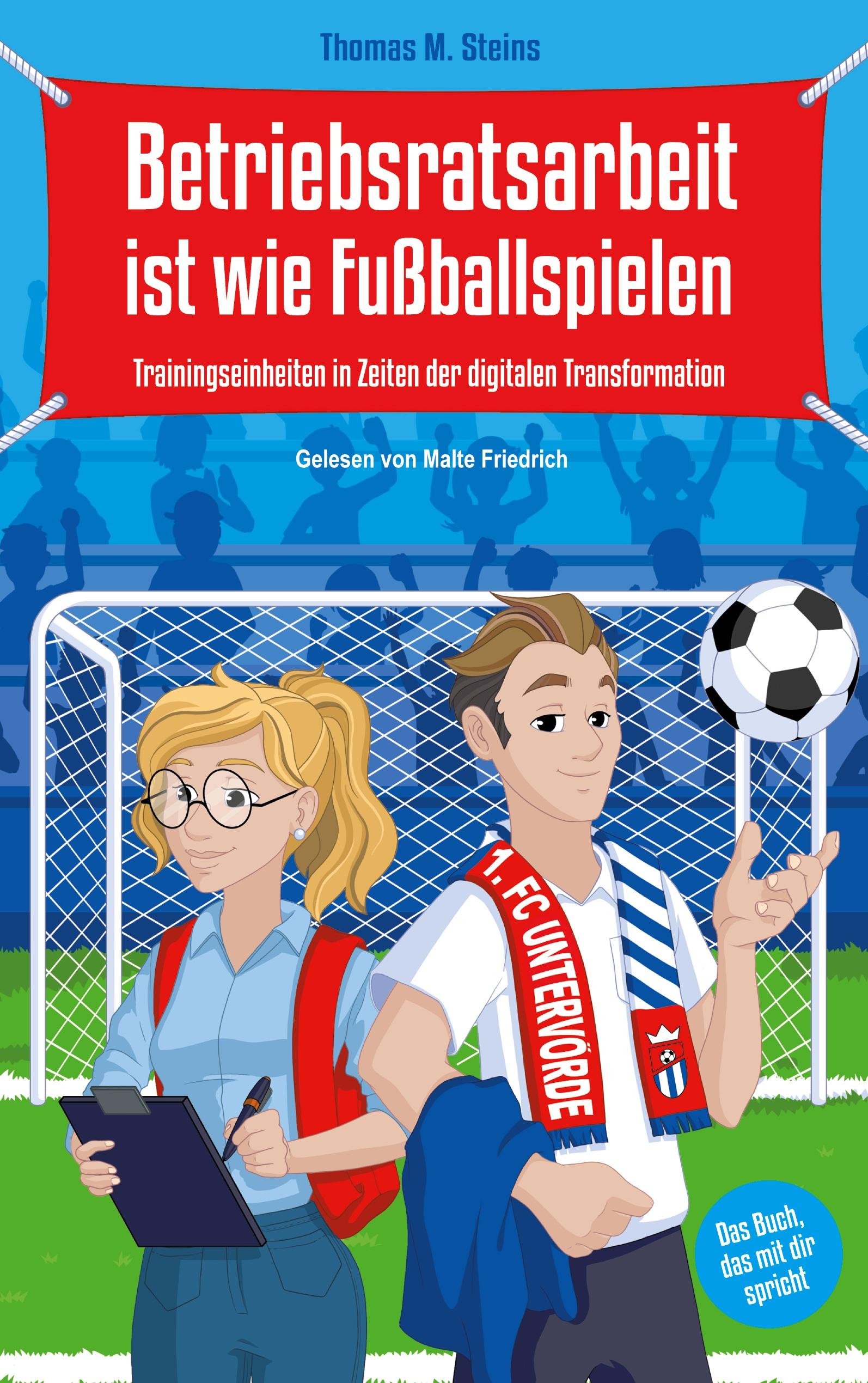 Vorderes Coverbild Betriebsratsarbeit ist wie Fußballspielen