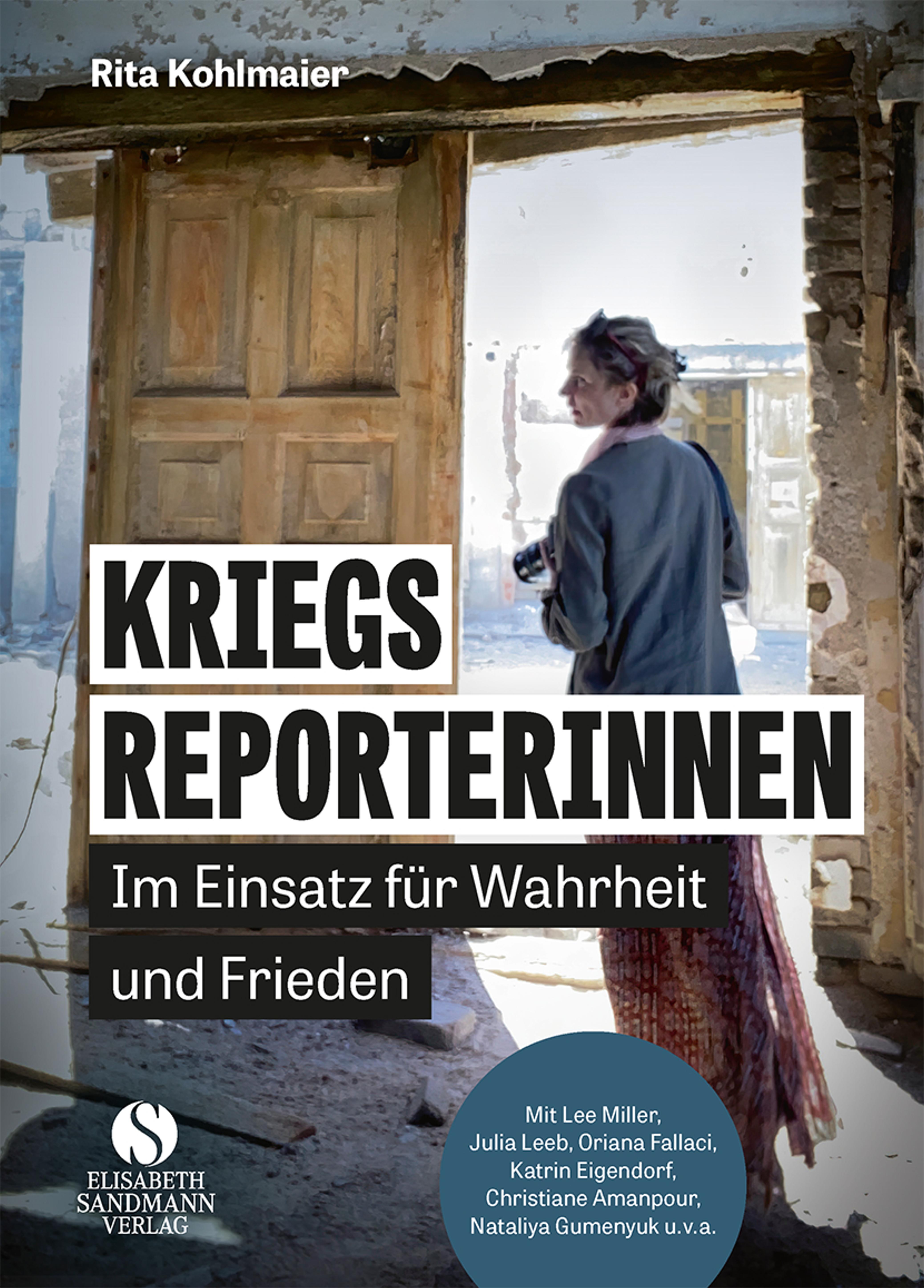 Vorderes Coverbild Kriegsreporterinnen - Im Einsatz für Wahrheit und Frieden