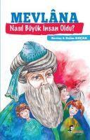 Vorderes Coverbild Mevlana Nasil Büyük Insan Oldu