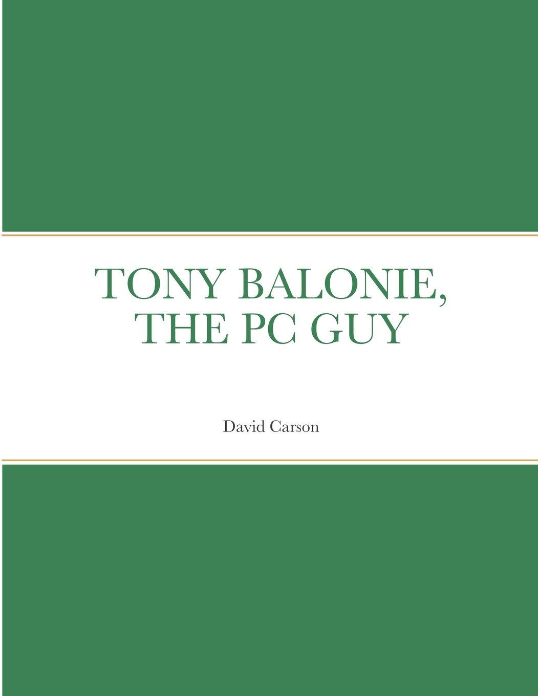 Vorderes Coverbild TONY BALONIE, THE PC GUY