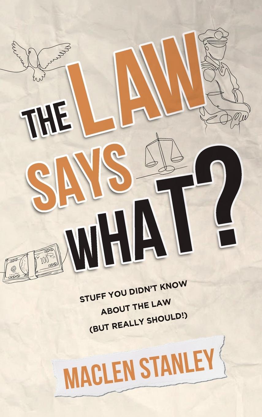 Vorderes Coverbild The Law Says What?