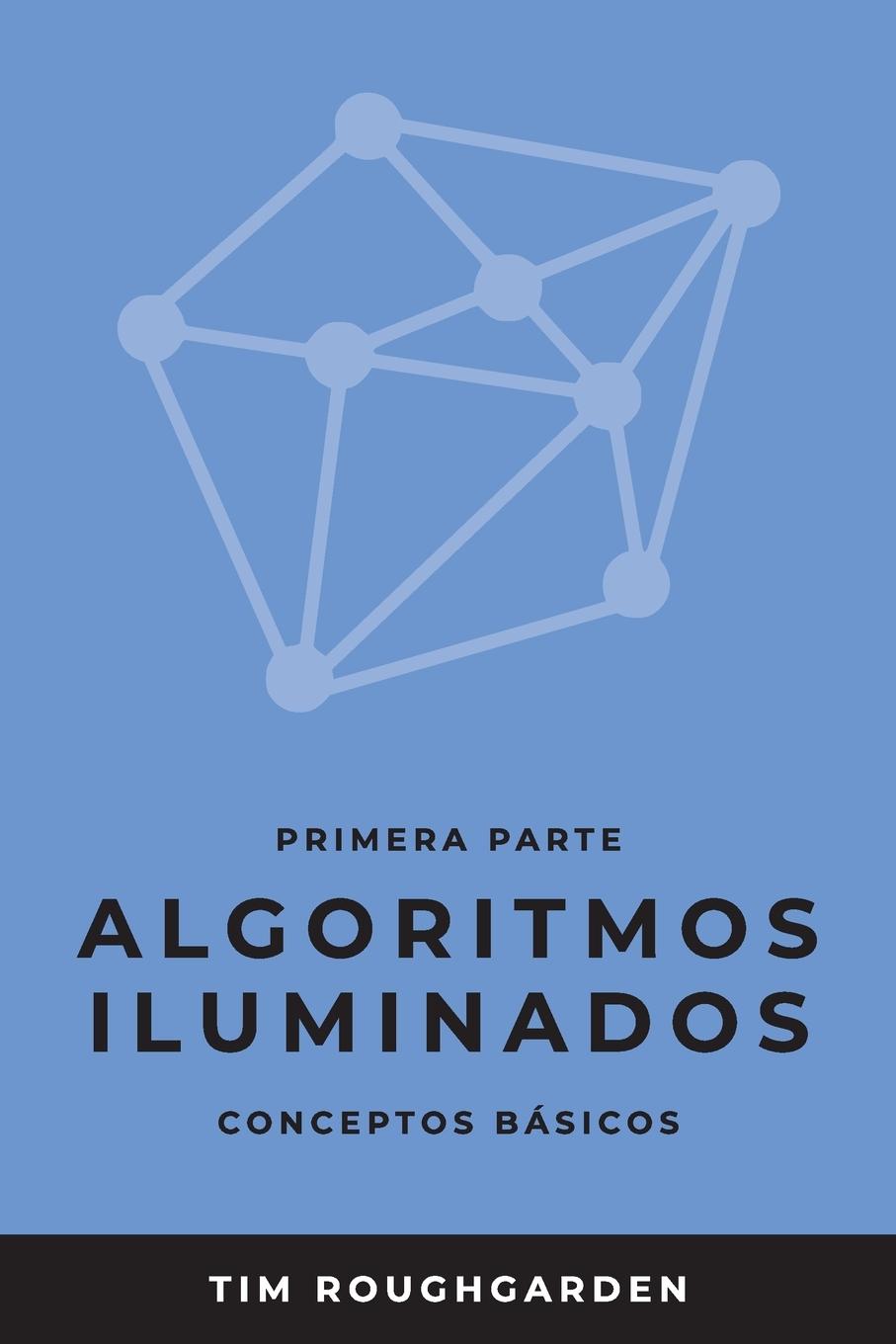 Vorderes Coverbild Algoritmos iluminados (Primera parte)