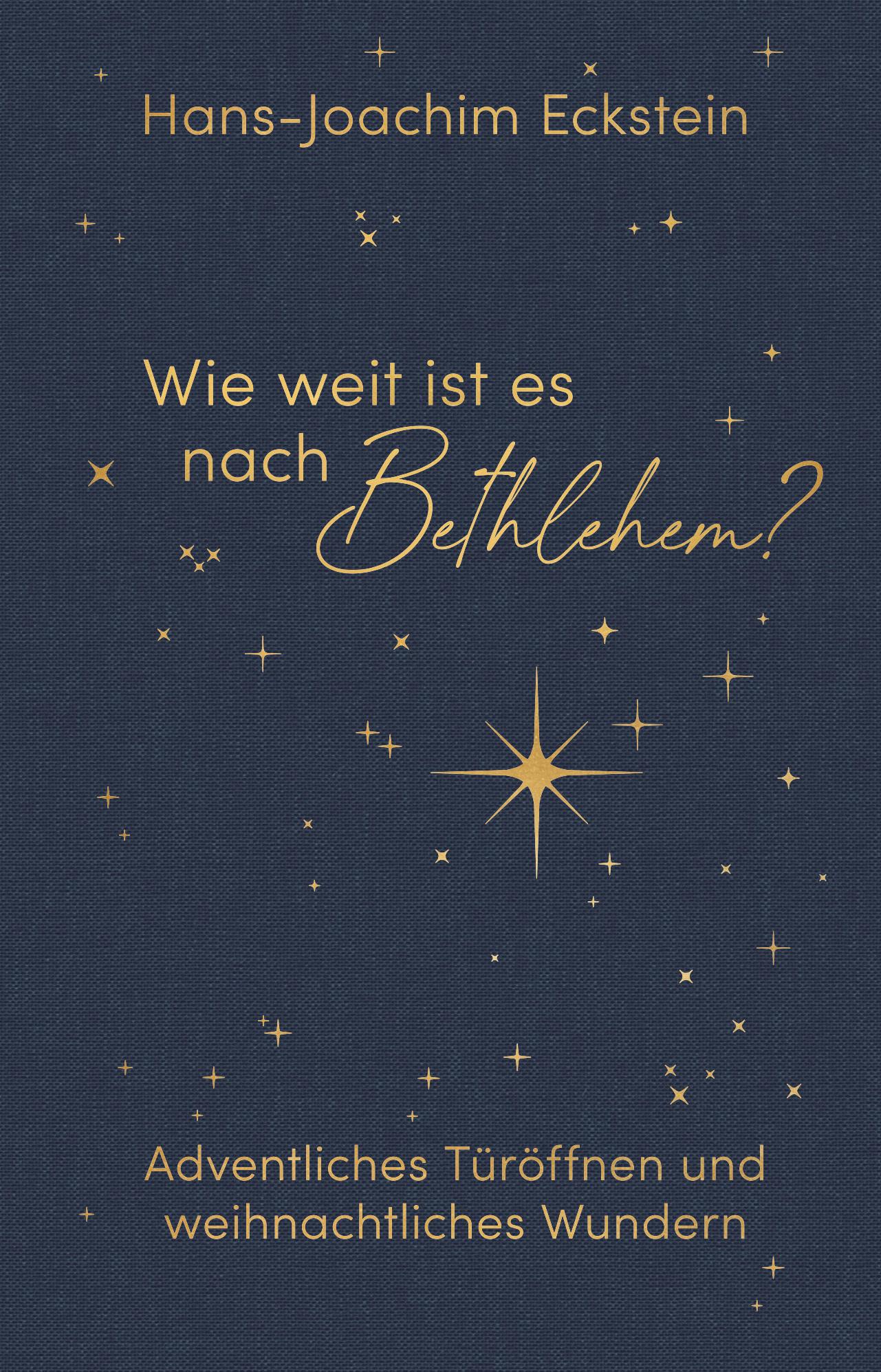 Vorderes Coverbild Wie weit ist es nach Bethlehem?