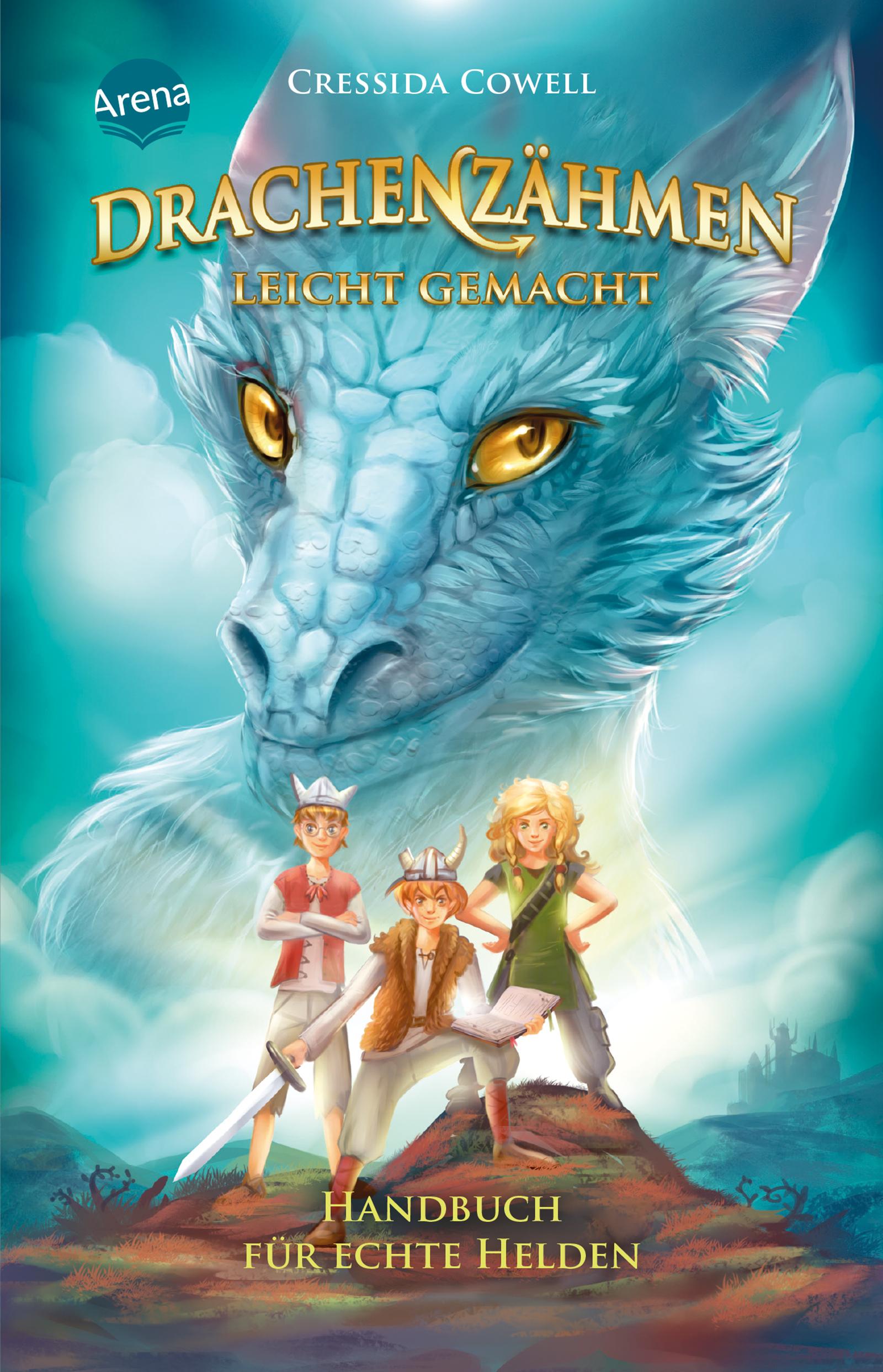 Vorderes Coverbild Drachenzähmen leicht gemacht (6). Handbuch für echte Helden
