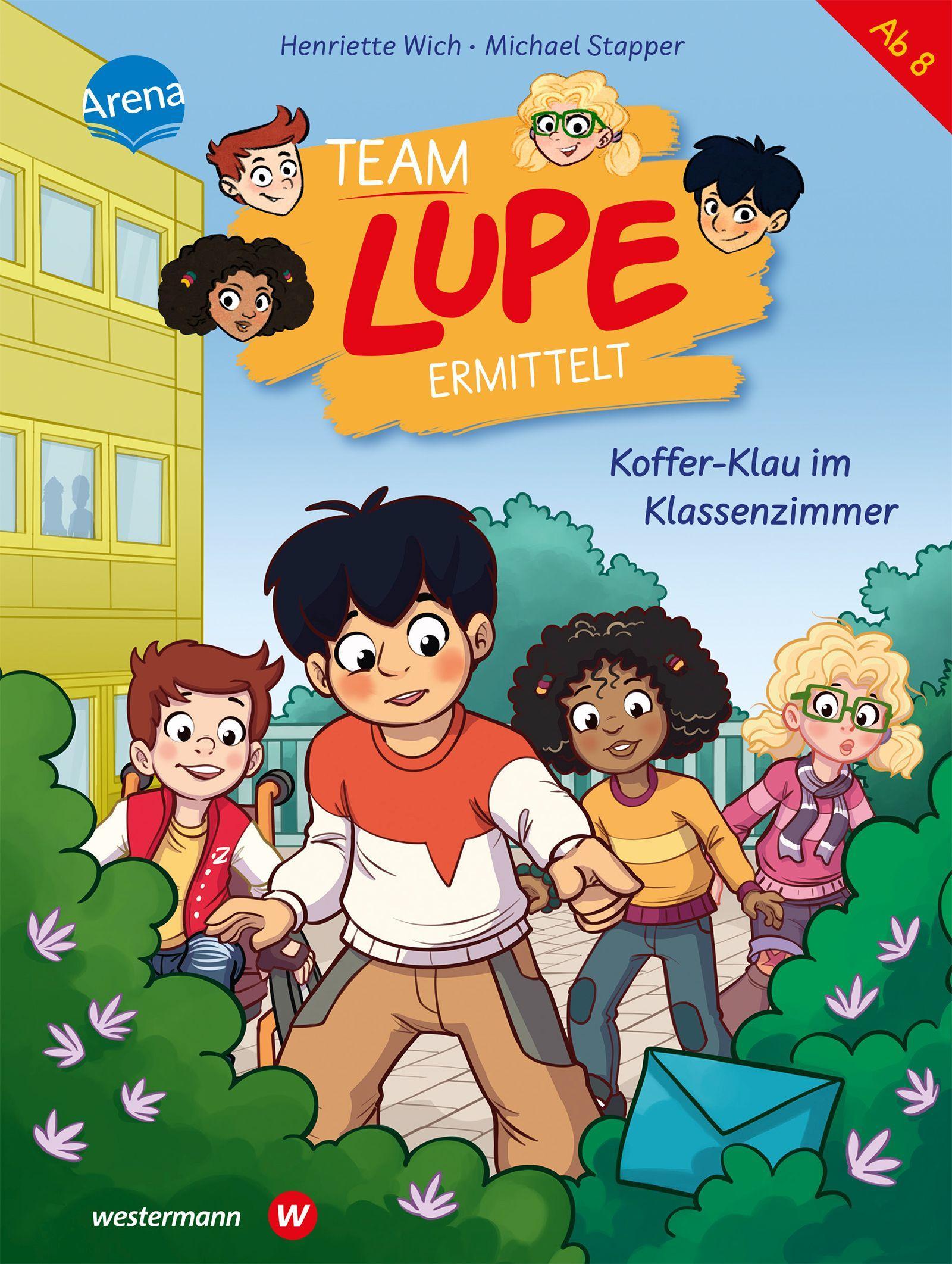 Vorderes Coverbild TEAM LUPE ermittelt (3). Koffer-Klau im Klassenzimmer