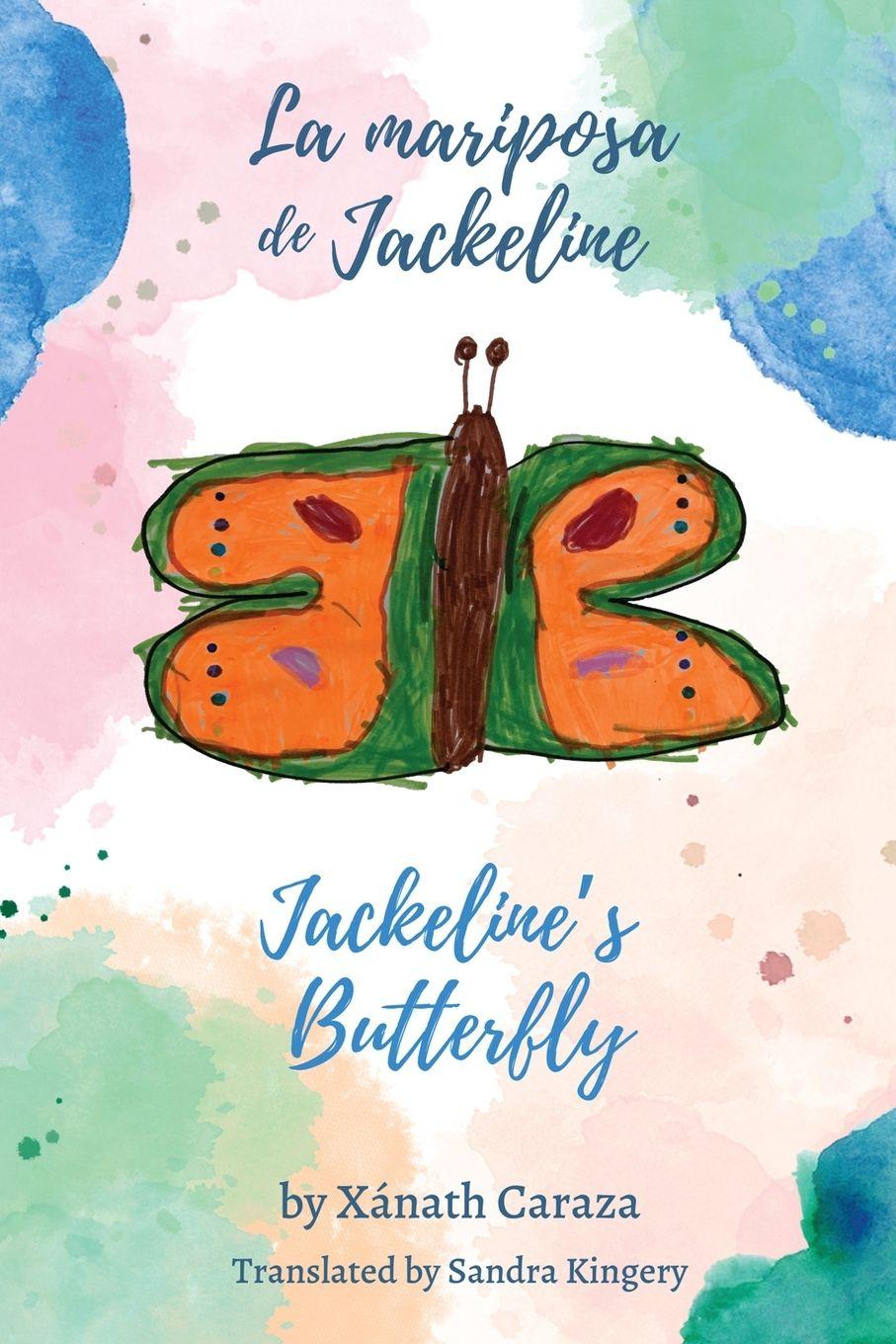 Vorderes Coverbild La mariposa de Jackeline / Jackeline's Butterfly