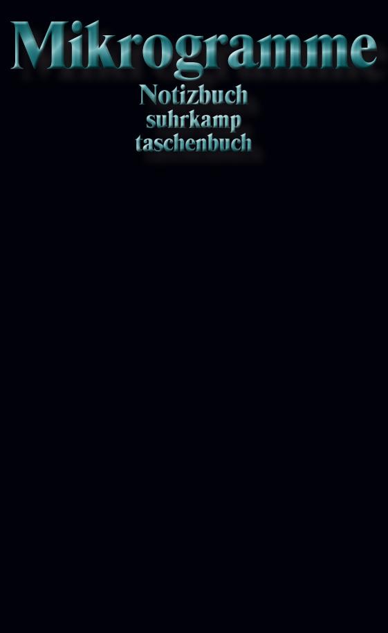 Vorderes Coverbild Notizbuch suhrkamp taschenbuch - Mikrogramme