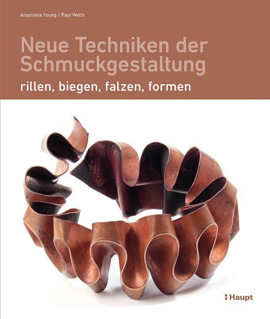 Vorderes Coverbild Neue Techniken der Schmuckgestaltung
