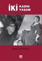 Vorderes Coverbild Iki Kadin Iki Yasam