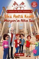 Vorderes Coverbild Efes Antik Kenti Meryem in Altin Taci