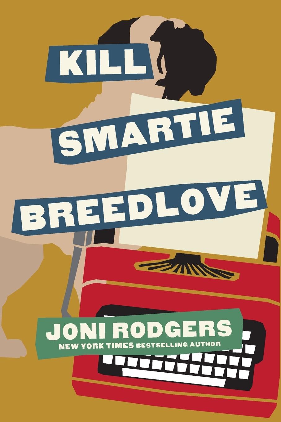 Vorderes Coverbild Kill Smartie Breedlove