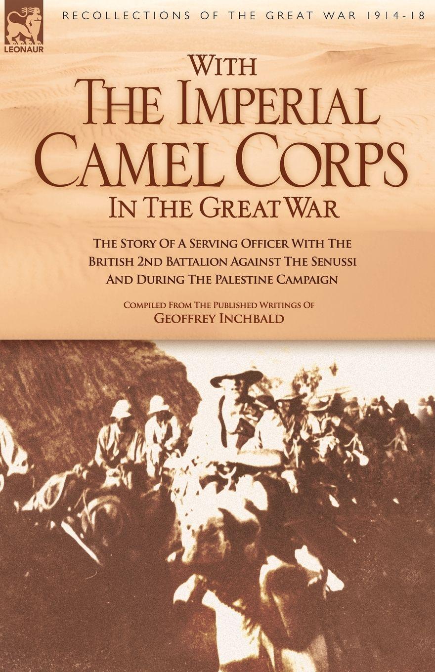 Vorderes Coverbild With the Imperial Camel Corps in the Great War