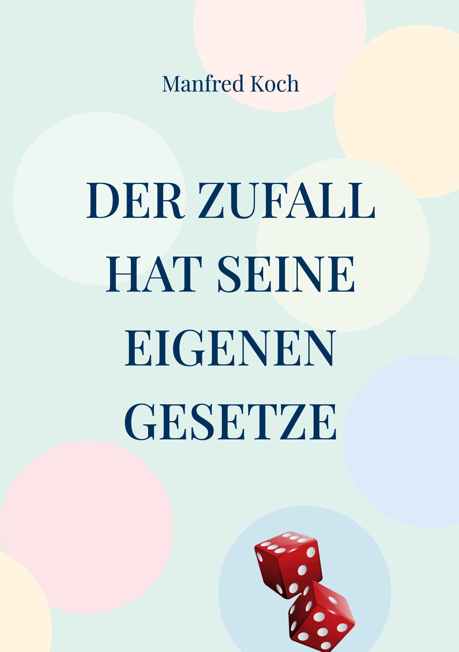 Vorderes Coverbild Der Zufall hat seine eigenen Gesetze