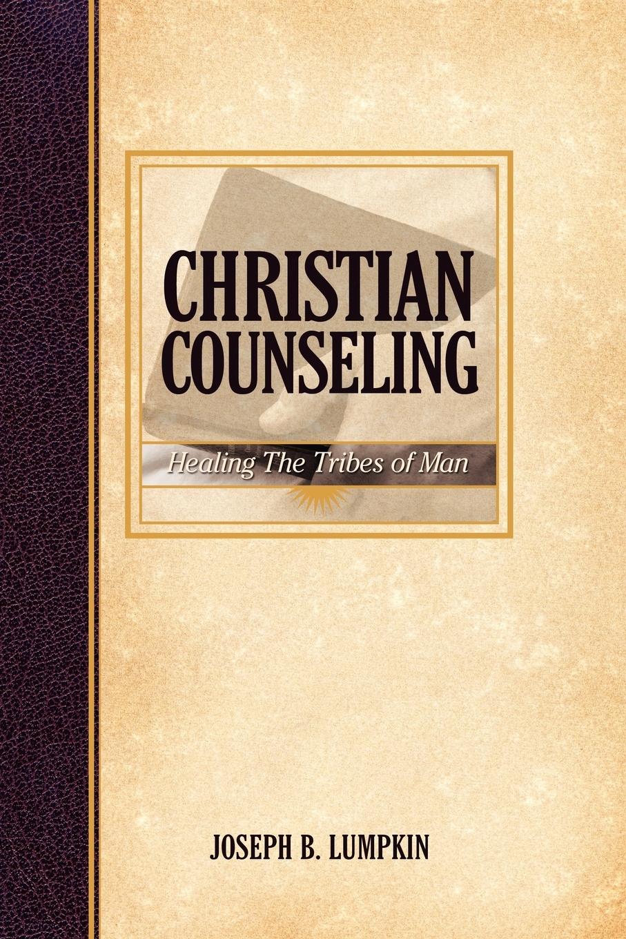Vorderes Coverbild Christian Counseling; Healing the Tribes of Man