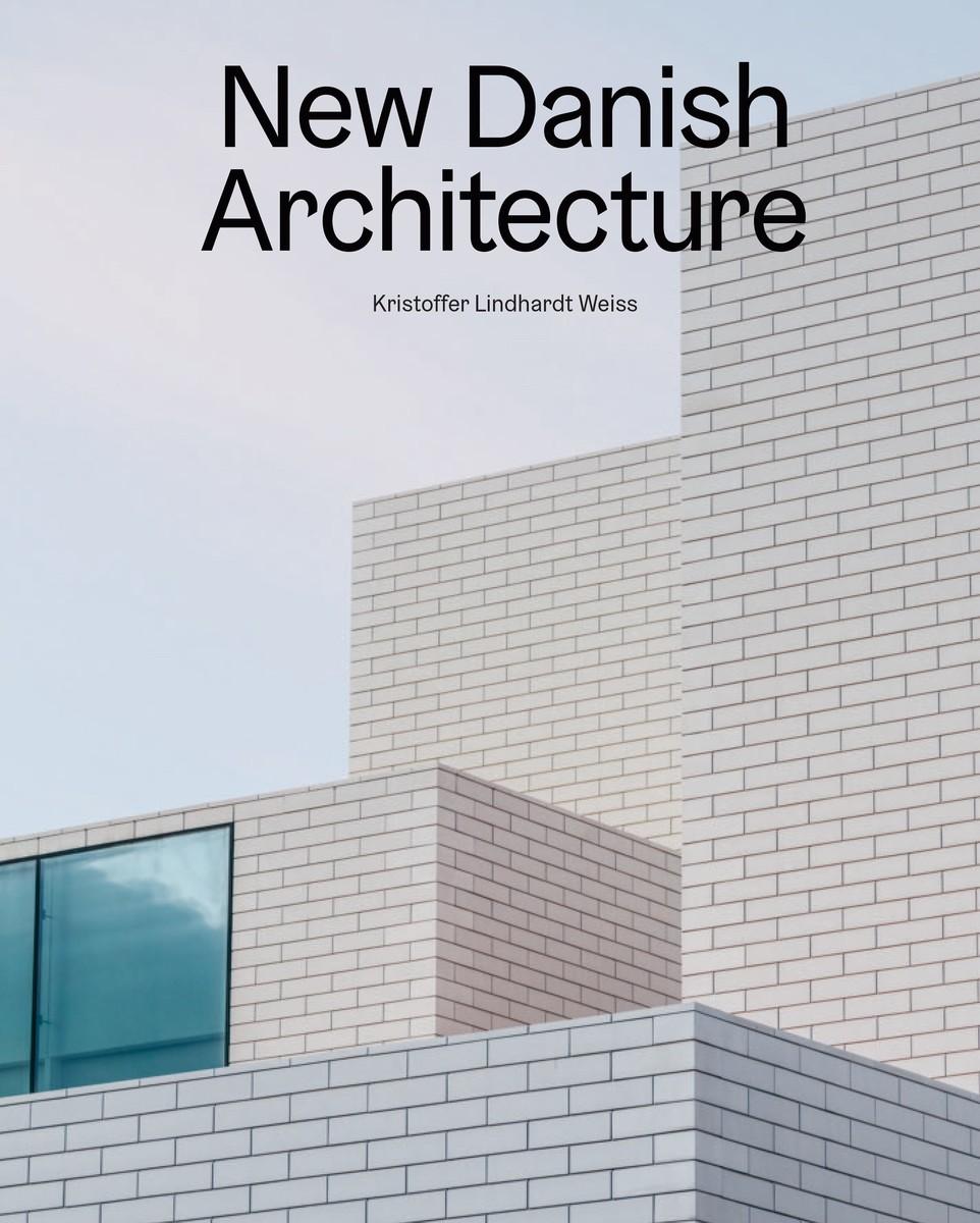 Vorderes Coverbild New Danish Architecture