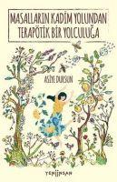 Vorderes Coverbild Masallarin Kadim Yolundan Terapötik Bir Yolculuga