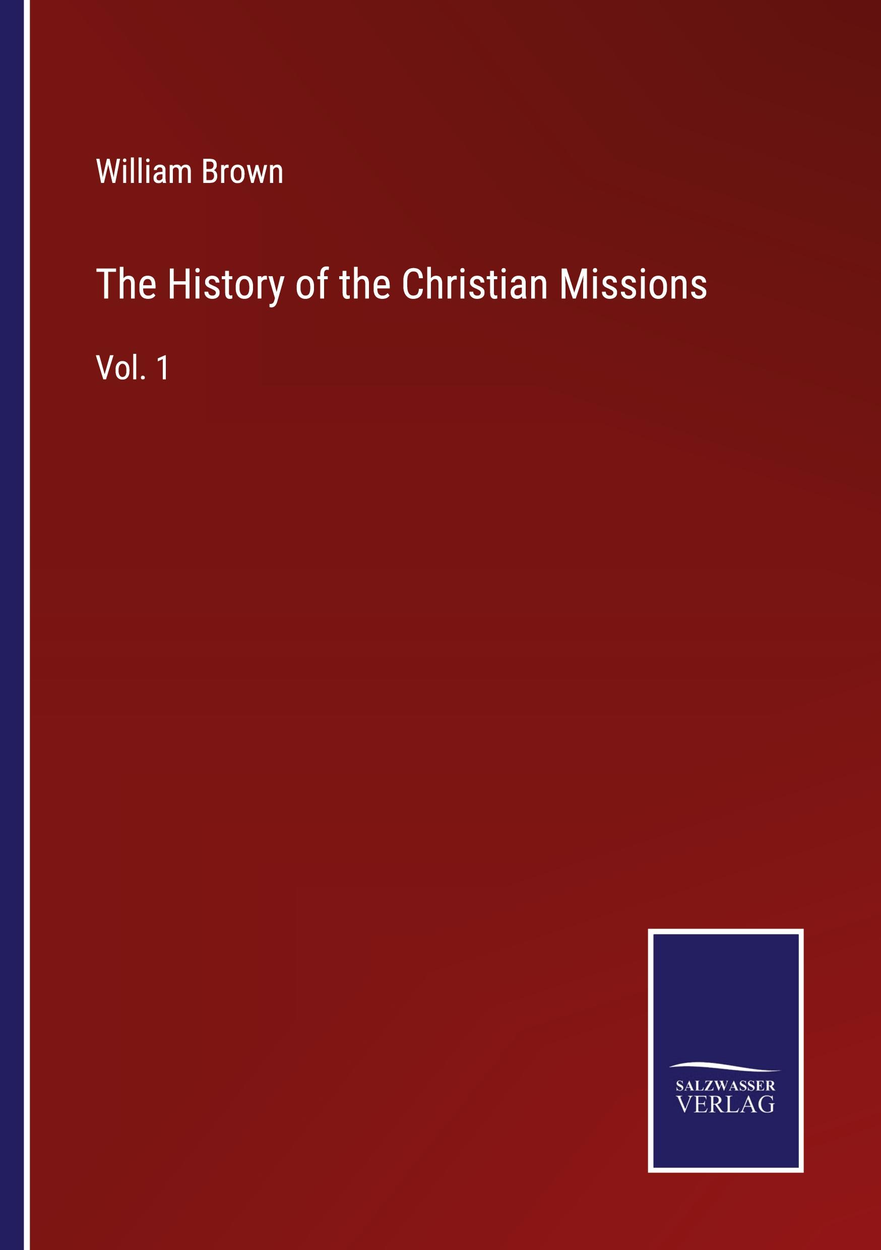 Vorderes Coverbild The History of the Christian Missions