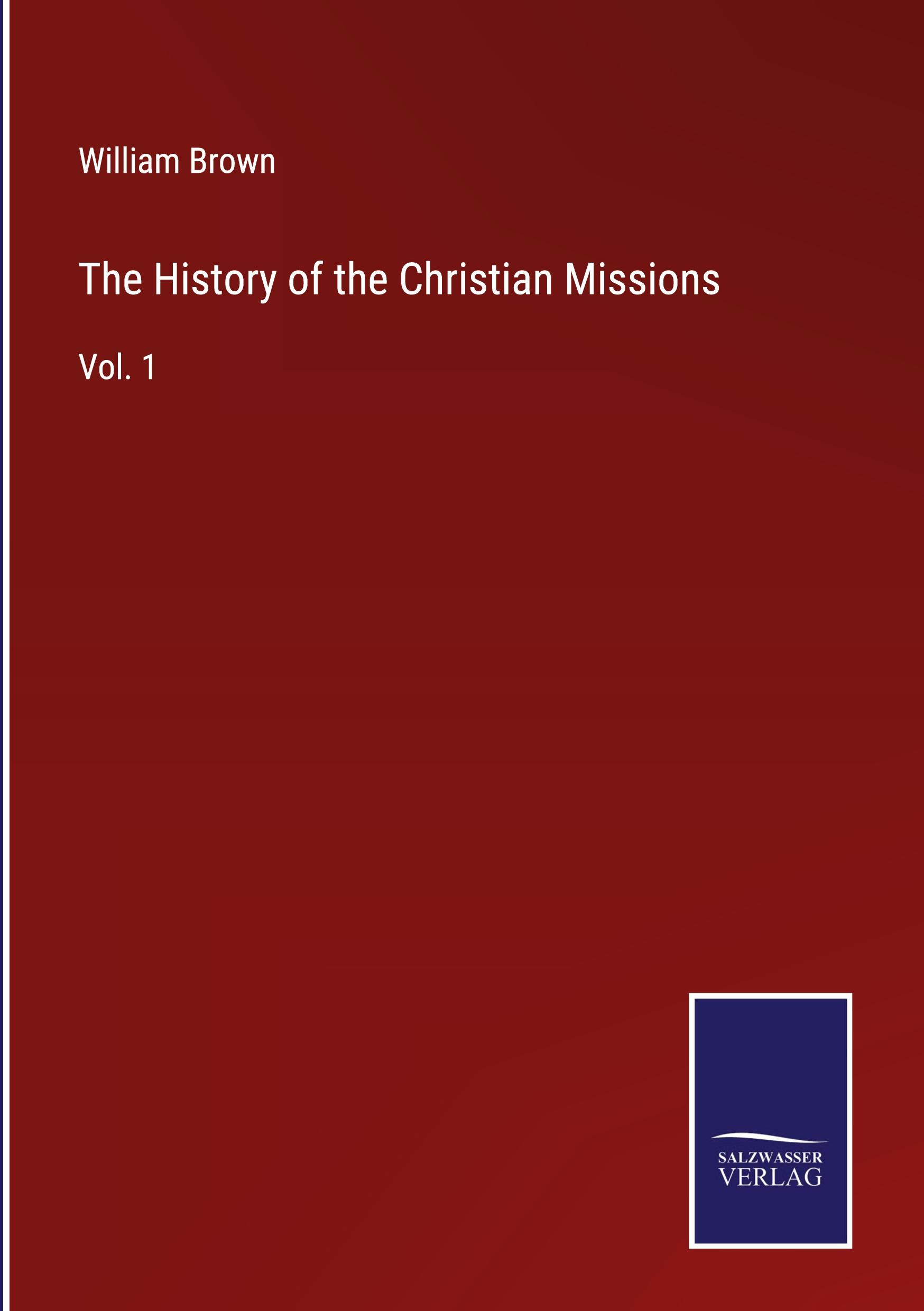 Vorderes Coverbild The History of the Christian Missions