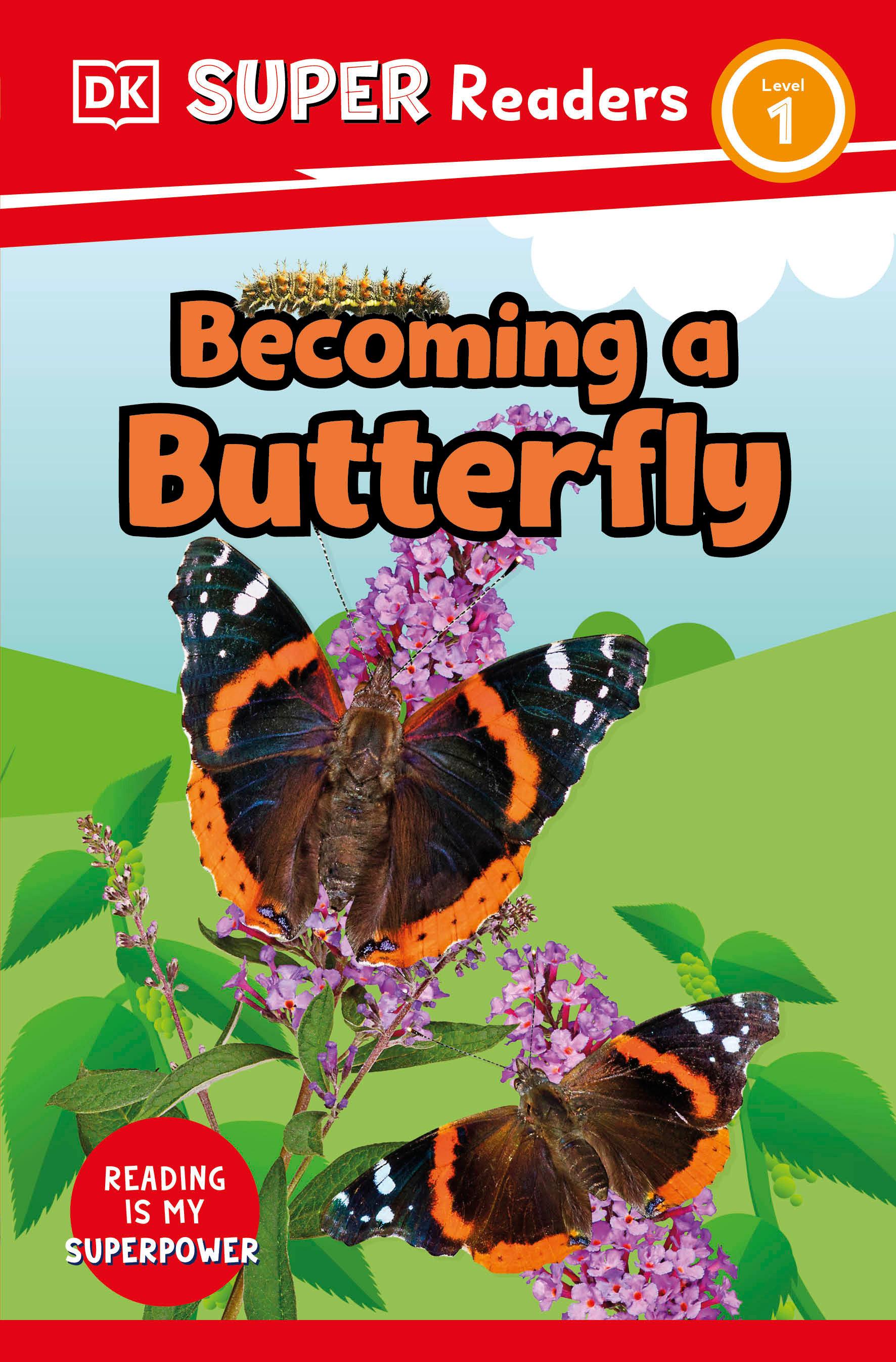Vorderes Coverbild DK Super Readers Level 1 Becoming a Butterfly