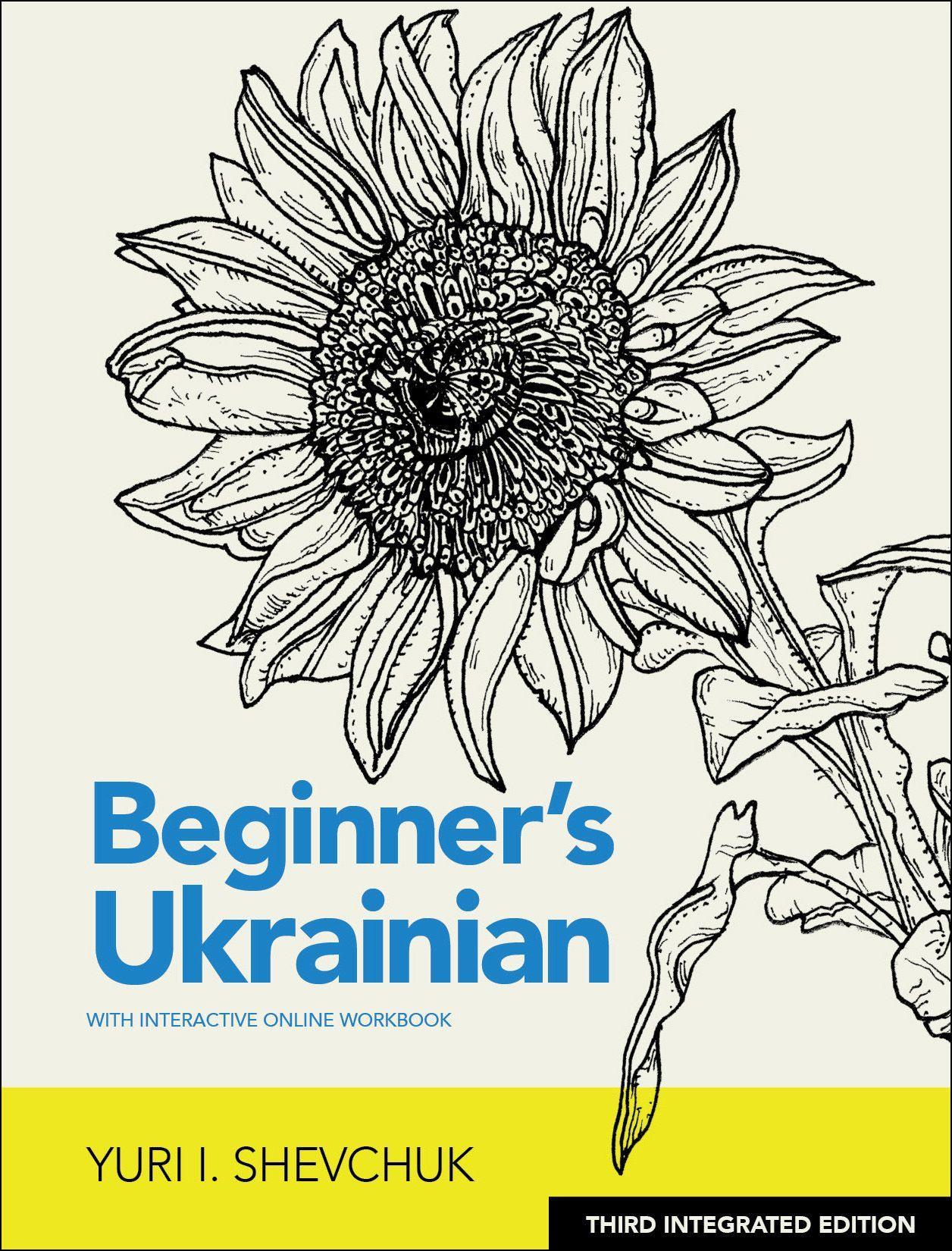 Vorderes Coverbild Beginner's Ukrainian with Interactive Online Workbook, 3rd Integrated Edition
